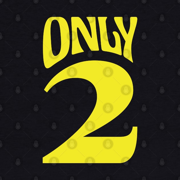 Only 2 by Spazashop Designs